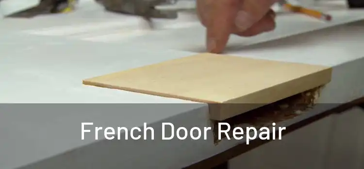  French Door Repair 