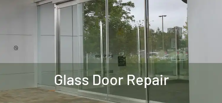  Glass Door Repair 